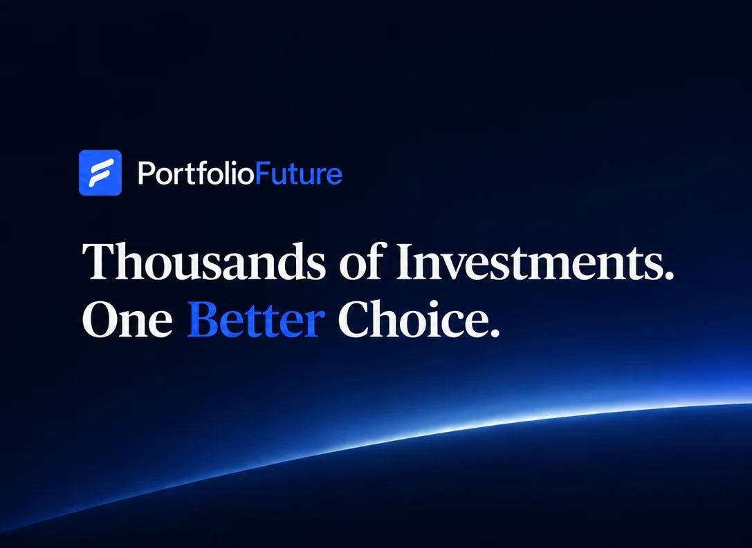 PortfolioFuture — Thousands of Investments. One Better Choice.